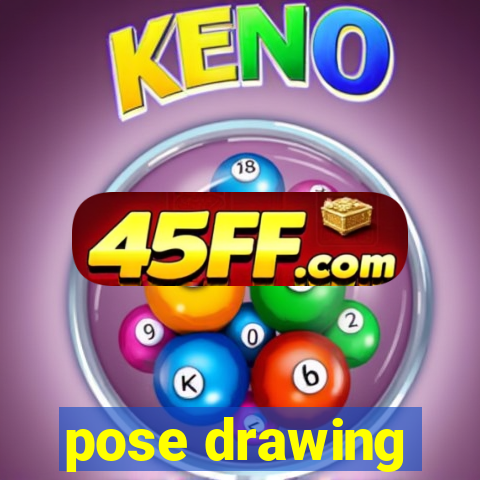 pose drawing